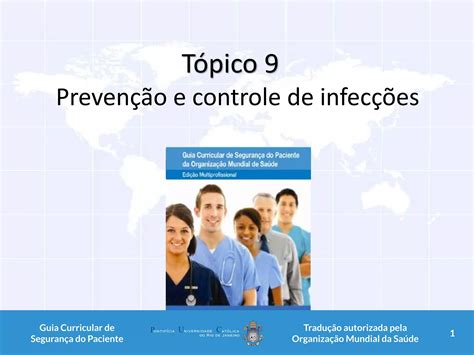 prevenção e controle de infecções.